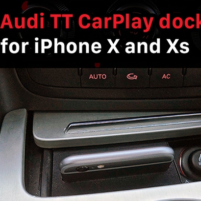 Audi TT CarPlay dock for iPhone X/XS